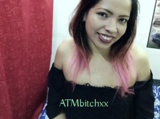 ATMbitchxx