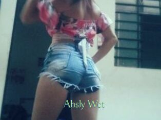 Ahsly_Wet