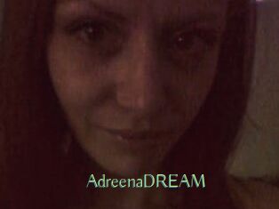 AdreenaDREAM