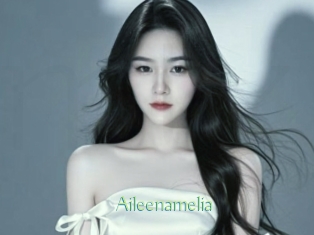Aileenamelia