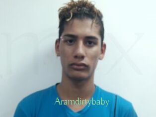 Aramdirtybaby