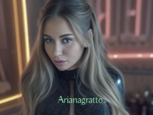 Arianagratto