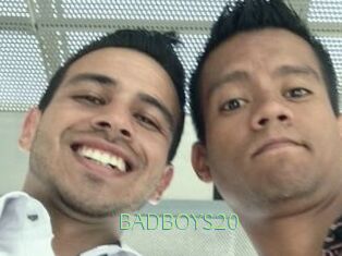 BADBOYS20