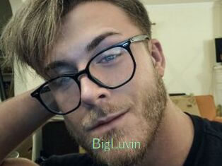 BigLuvin