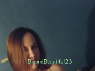 BigandBeautiful23