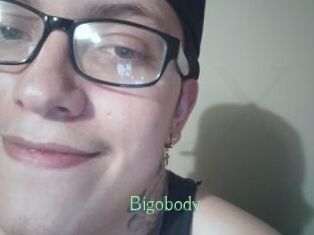 Bigobody