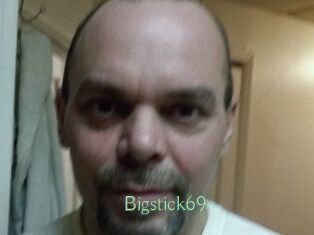 Bigstick69
