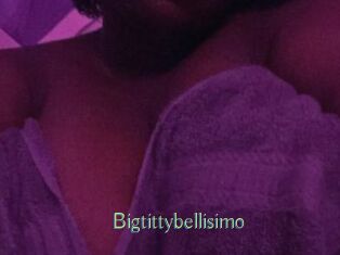 Bigtittybellisimo