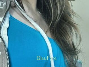BleuFyre