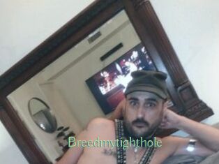 Breedmytighthole