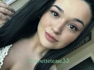 Brunettetease33