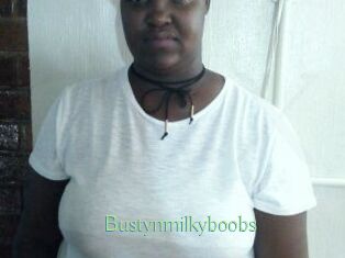 Bustynmilkyboobs