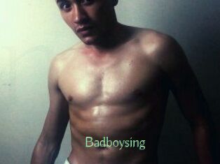 Badboysing