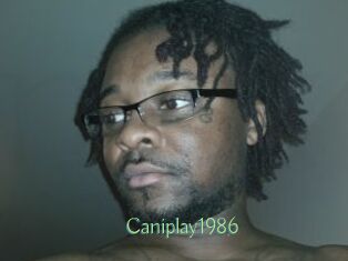 Caniplay1986
