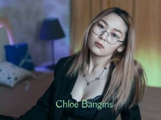 Chloe_Bangins