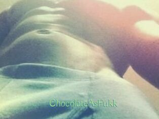 ChocolateAsFukk
