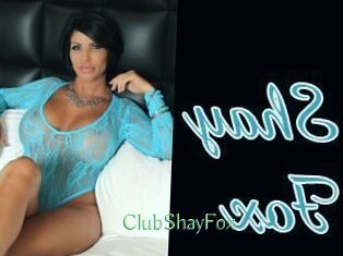 ClubShayFox