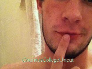 CouriousCollegeUncut