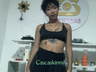 Cascaskinny