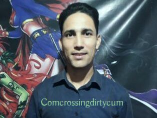Comcrossingdirtycum