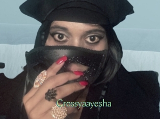 Crossyaayesha
