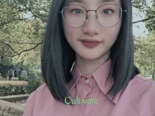 Cultivate