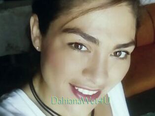 DahianaWet4U