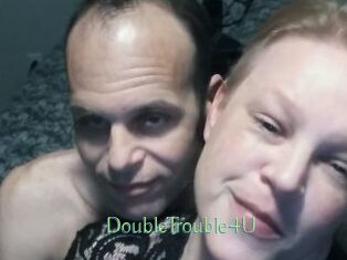 DoubleTrouble4U