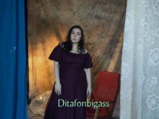 Ditafonbigass