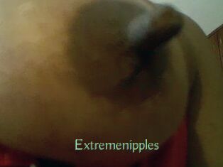 Extremenipples