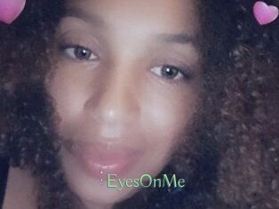 EyesOnMe