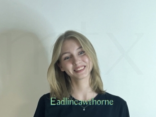 Eadlincawthorne