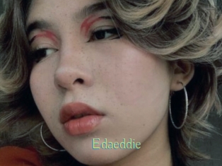 Edaeddie