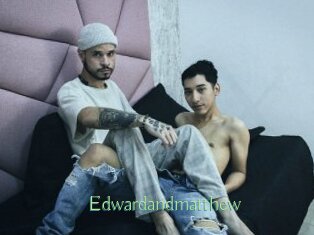 Edwardandmatthew