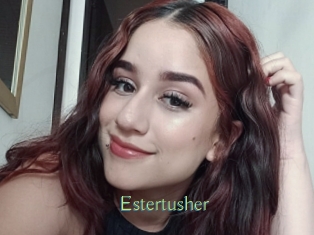 Estertusher