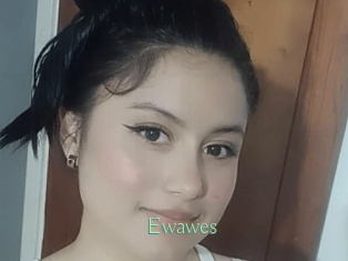 Ewawes