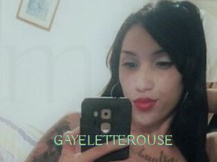 GAYELETTEROUSE