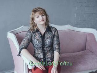GentleLadyForYou