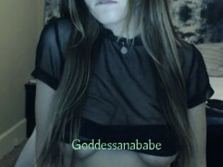 Goddessanababe
