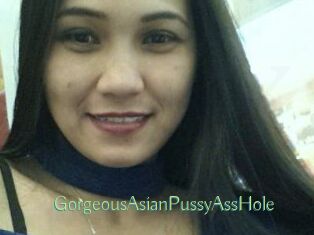 GorgeousAsianPussyAssHole