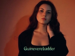 Guineverebadder