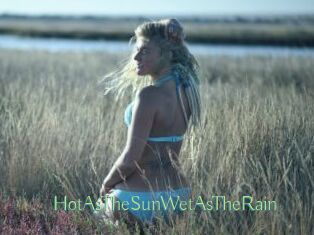 HotAsTheSunWetAsTheRain
