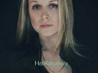HotKatyahere
