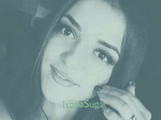 Ivana_Sugar