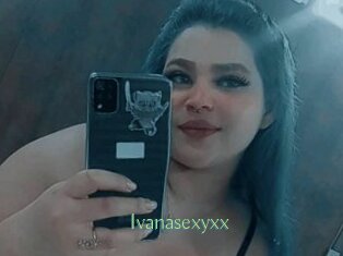 Ivanasexyxx