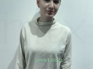 JamieLotuzz