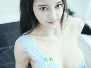 Jaym