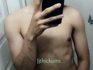 Jjthickums