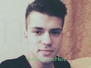 JohnnyLoveHere