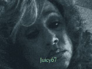 Juicy67